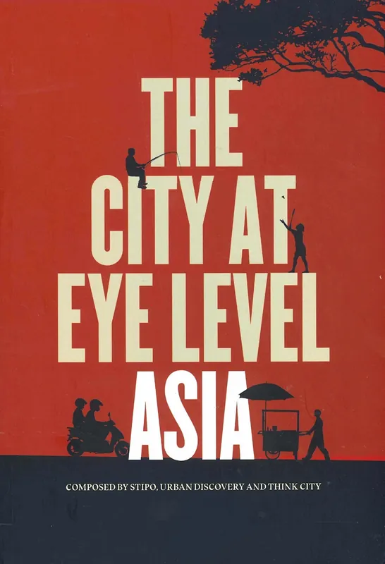 Laatste Kans The City at Eye Level Asia