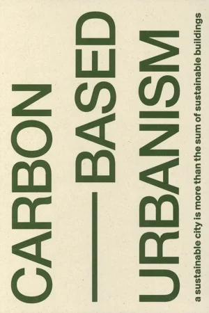 CARBON BASED URBANISM Express Levering