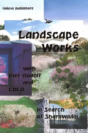 Landscape Works with Piet Oudolf and LOLA Betrouwbaar