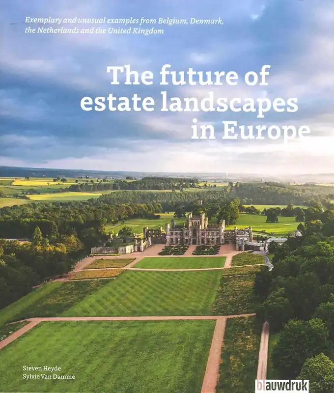 Laatste Versie The future of estate landscapes in Europe