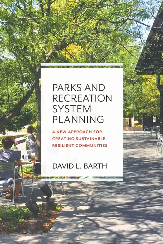 Must-Have Parks and recreation system planning