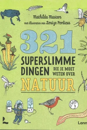 Snelle Levering 321 SUPERSLIMME DINGEN DIE JE MOET WETEN OVER NATUUR