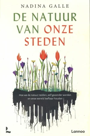 Actieprijs DE NATUUR VAN ONZE STEDEN