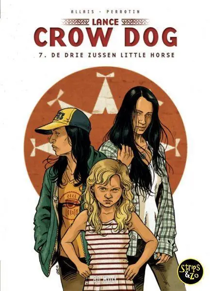 Lance Crow Dog 7 – De drie zussen Little Horse Must-Have