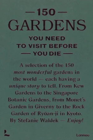 150 GARDENS YOU NEED TO VISIT BEFORE YOU DIE Snelle Levering