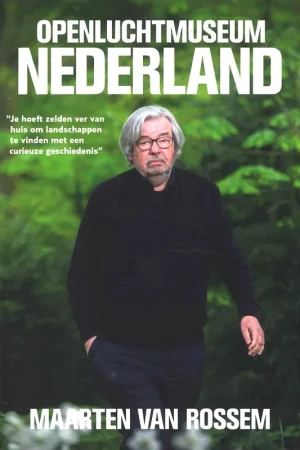 OPENLUCHTMUSEUM NEDERLAND Must-Have