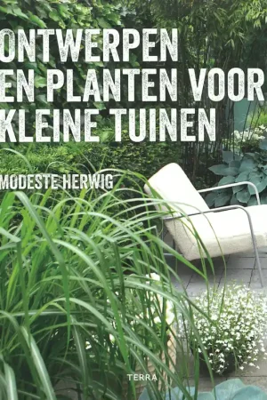 Rechtstreeks Van De Fabrikant ONTWERPEN EN PLANTEN VOOR KLEINE TUINEN