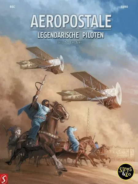 Aeropostale – Legendarische piloten 7 – Cap Juby Meest Verkocht