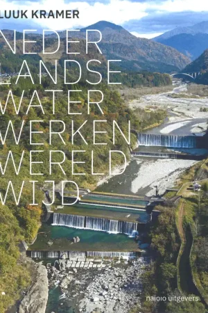 NEDERLANDSE WATERWERKEN WERELDWIJD Dagaanbieding
