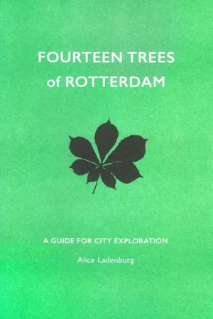Koop Vandaag FOURTEEN TREES of ROTTERDAM