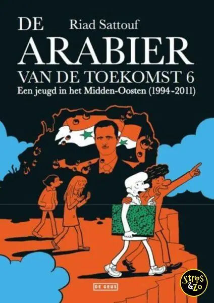 De Arabier van de Toekomst 6 – Een jeugd in het Midden-Oosten (1994-2011) Gereduceerde Prijs