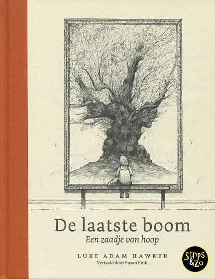 De laatste boom – een zaadje van hoop Laatste Kans