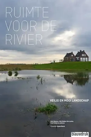 RUIMTE VOOR DE RIVIER Gereduceerde Prijs