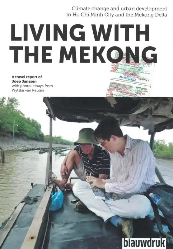 Gratis Verzending LIVING WITH THE MEKONG