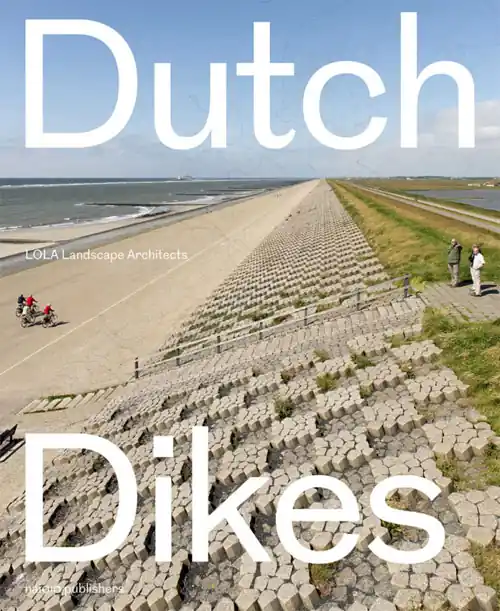 Dutch Dikes - ebook Beperkte Voorraad