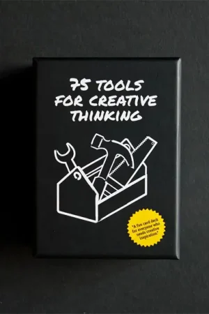 75 Tools for Creative Thinking Premium