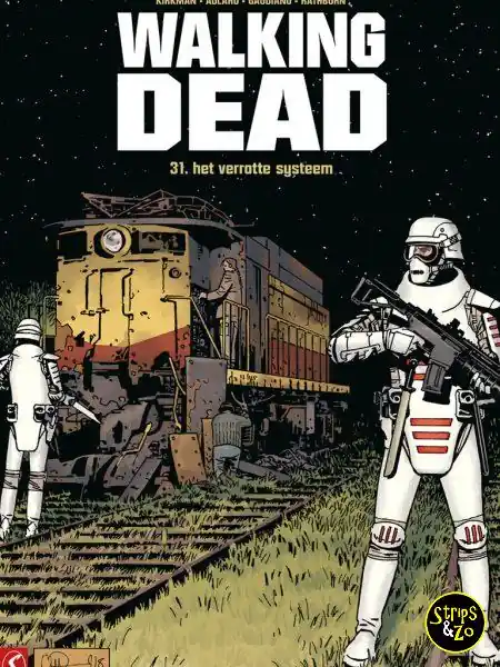 Hoge Kwaliteit Walking Dead HC 31 – Het verrotte systeem