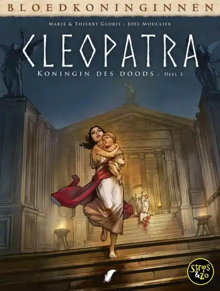 Bloedkoninginnen 21 – Cleopatra 3 – Koningin des doods 3 Beperkt Aanbod