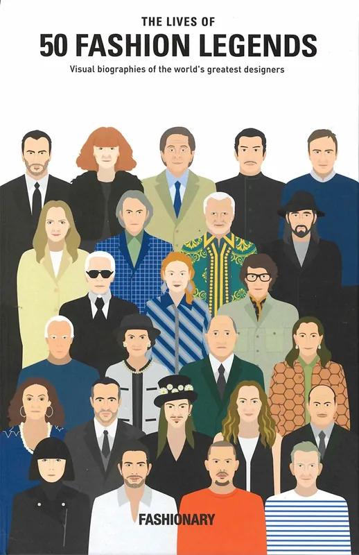 Alleen Vandaag The Lives of 50 FASHION LEGENDS