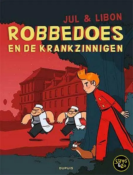 Speciale Aanbieding Robbedoes door… 22 – Robbedoes en de krankzinnigen