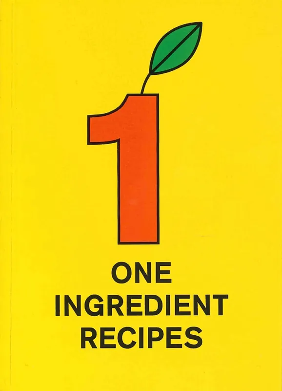 Speciale Aanbieding ONE INGREDIENT RECIPES