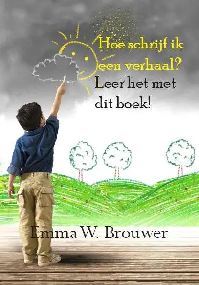 Hoe schrijf ik een verhaal? / Druk 1 Beste Prijs