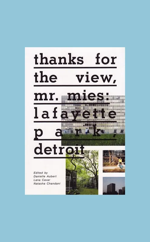 Thanks for the View, Mr. Mies: Lafayette Park Detroit Gratis Verzending