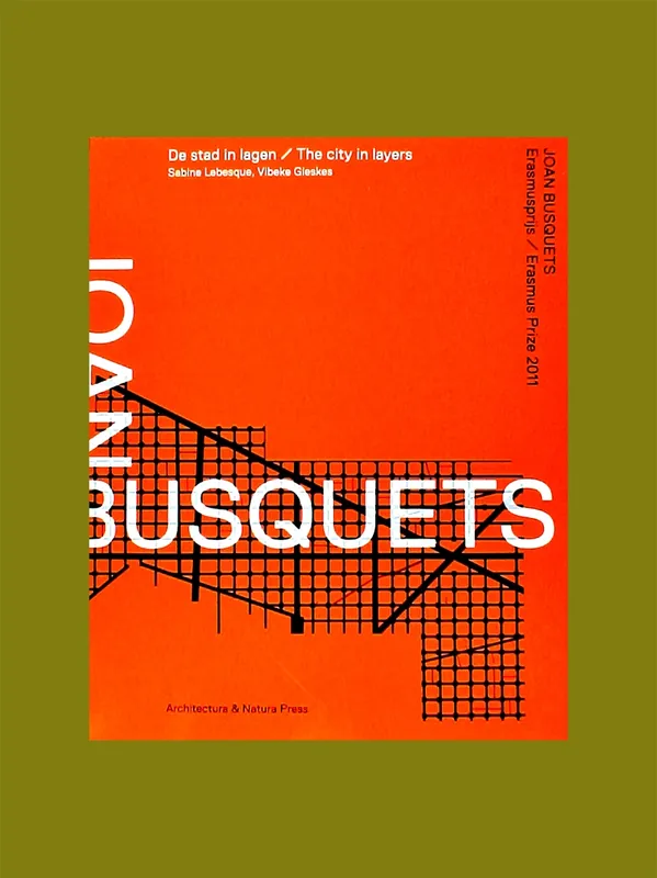 Lage Prijs Joan Busquets. De stad in lagen / The City in Layers