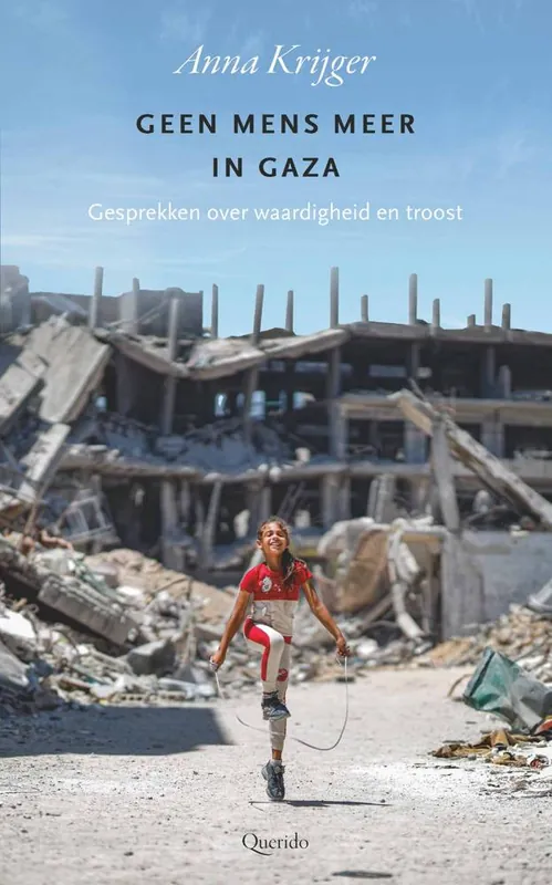Hete Deal Geen mens meer in Gaza / Druk 1