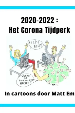 2020-2022 : Het Corona Tijdperk / Druk 1 Fabrieksprijs
