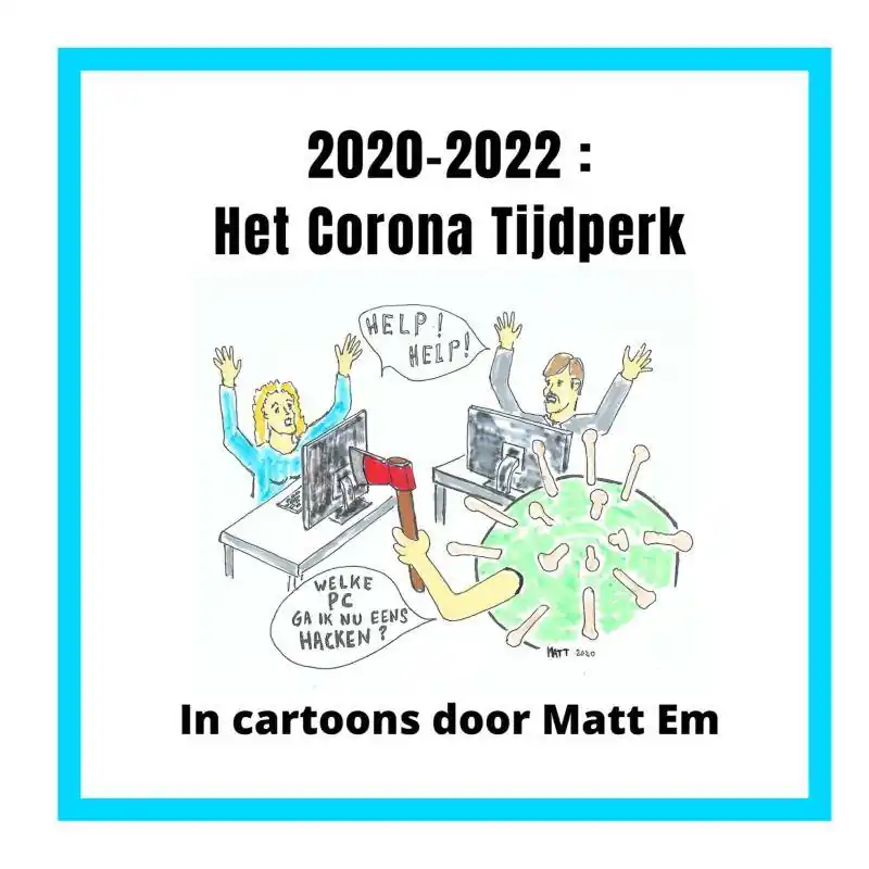 2020-2022 : Het Corona Tijdperk / Druk 1 Fabrieksprijs