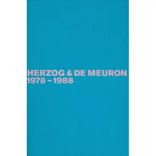 Herzog & de Meuron. The Complete Works Volume 1: 1978-1988 Nieuw