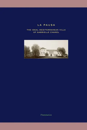 La Pausa: The Ideal Mediterranean Villa of Gabrielle Chanel Snelle Levering