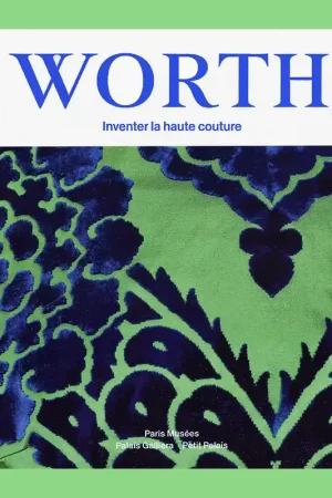 Worth: Inventer la haute couture (Palais Galliera/Petit Palais, Paris)) Gratis Verzending