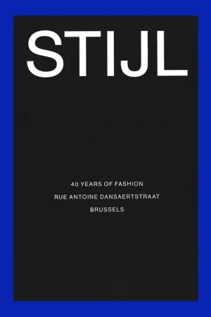 Flitsaanbieding Stijl: 40 Years of Fashion – Rue Antoine Dansaert, Brussels