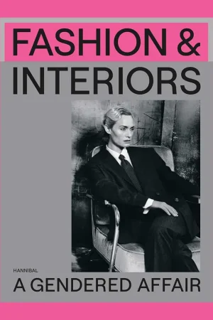 Snelle Levering Fashion & Interiors: A Gendered Affair (Momu) – ENGLISH