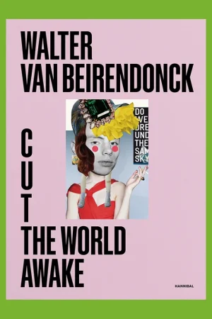 Walter Van Beirendonck: Cut the World Awake Seizoensaanbieding