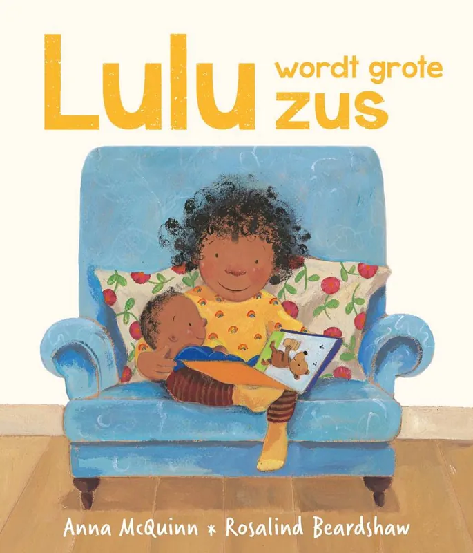 Bestseller Lulu wordt grote zus / Druk 1