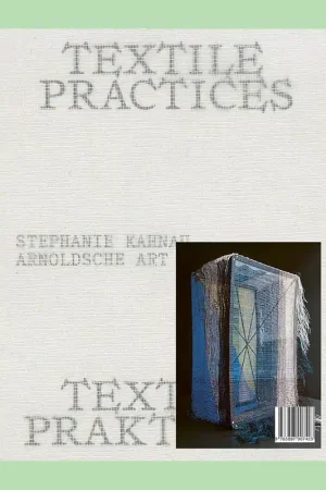 Textile Practices: Forty Female Artists and Designers from Europe Exclusieve Aanbieding