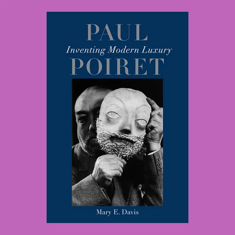 Nieuw Paul Poiret: Inventing Modern Luxury