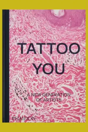 Tattoo You: A New Generation of Artists Korting
