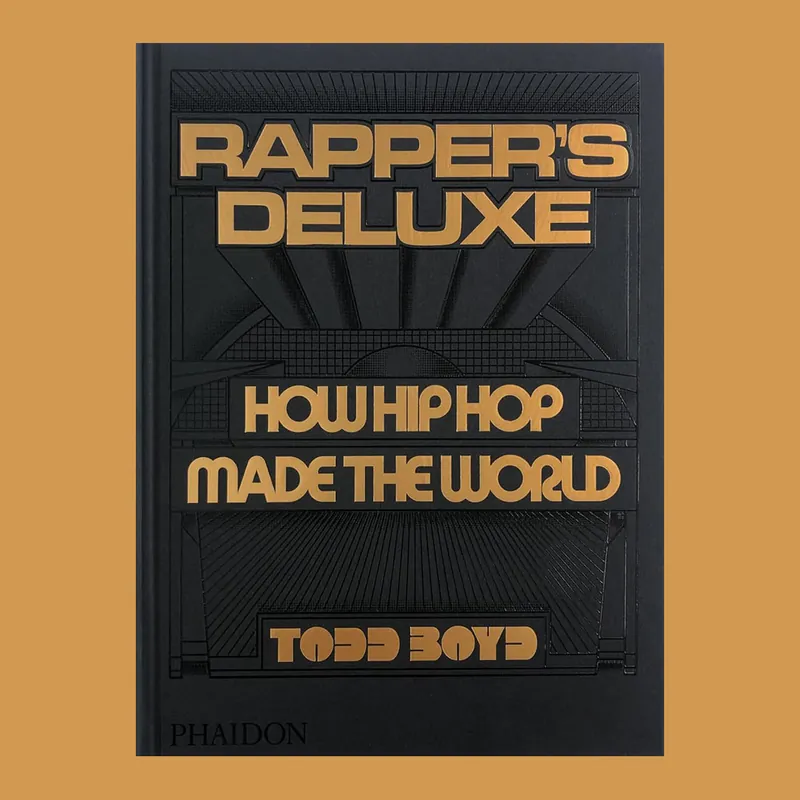 Rapper's Deluxe: How Hip Hop Made the World Rechtstreeks Van De Fabrikant