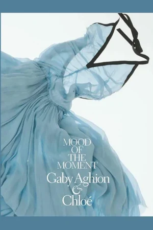 Shop Nu Gaby Aghion & Chloé: Mood of the Moment