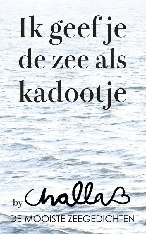 Laatste Versie Ik geef je de zee als kadootje! / Druk 1