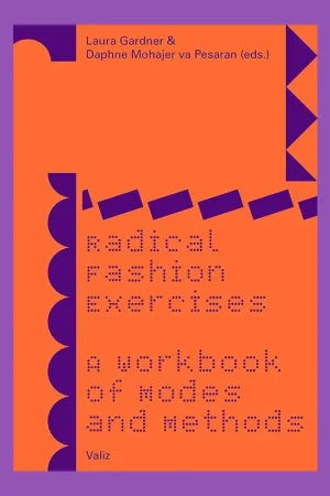 Radical Fashion Exercises: A Workbook of Modes and Methods Finale Uitverkoop