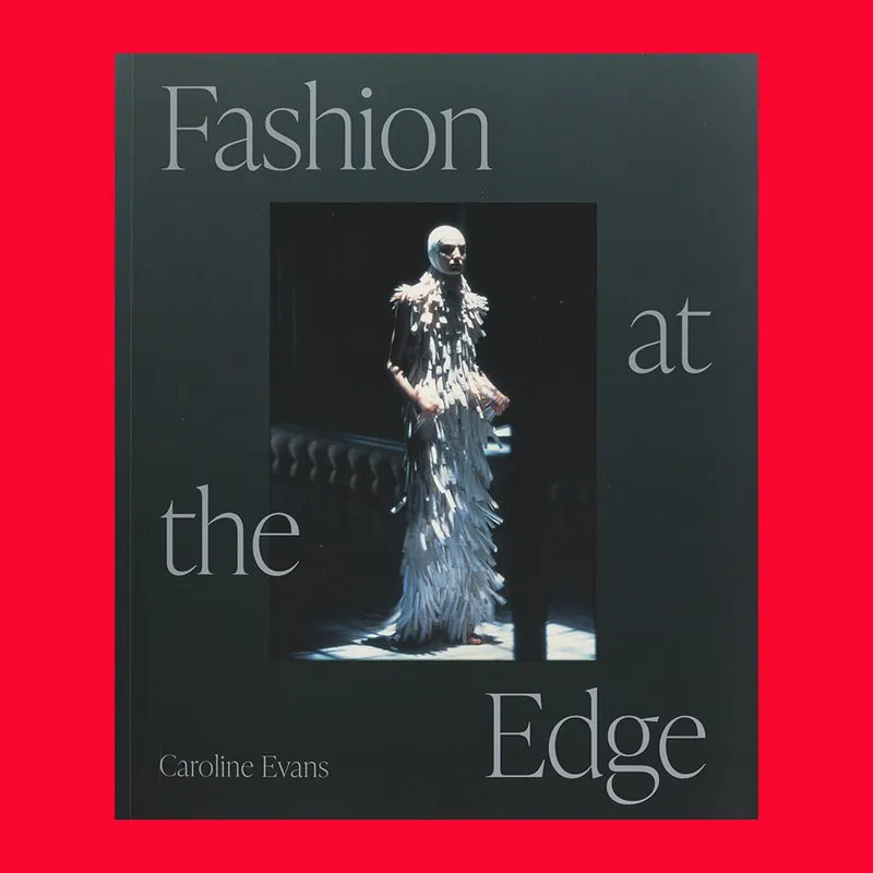 Bestseller Fashion at the Edge: Spectacle, Modernity, and Deathliness
