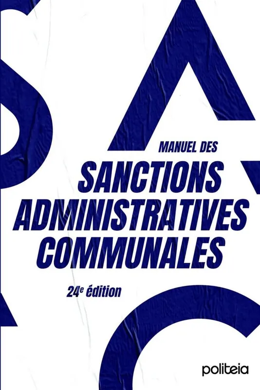Manuel des sanctions administratives communales (24e édition) Dagaanbieding