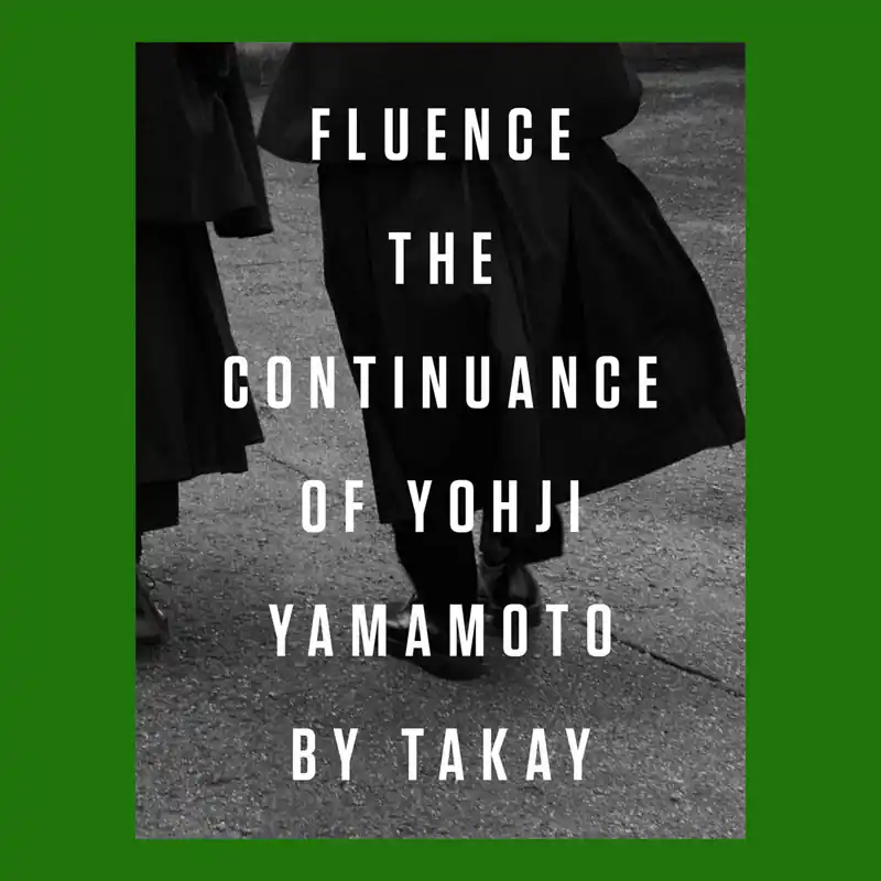 Fluence: The Continuance of Yohji Yamamoto Beperkt Aanbod