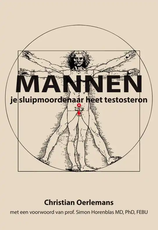 Mannen je sluipmoordenaar heet testosteron / Druk 1 Snelle Levering