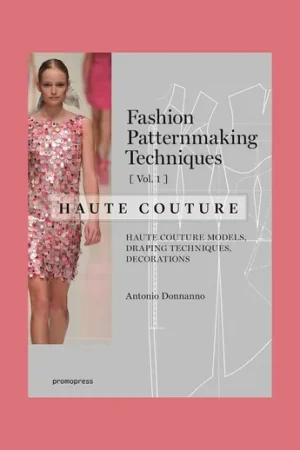 Fashion Patternmaking Techniques Haute Couture (Vol.1) Betrouwbaar